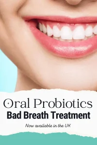 Oral Probiotics for the UK