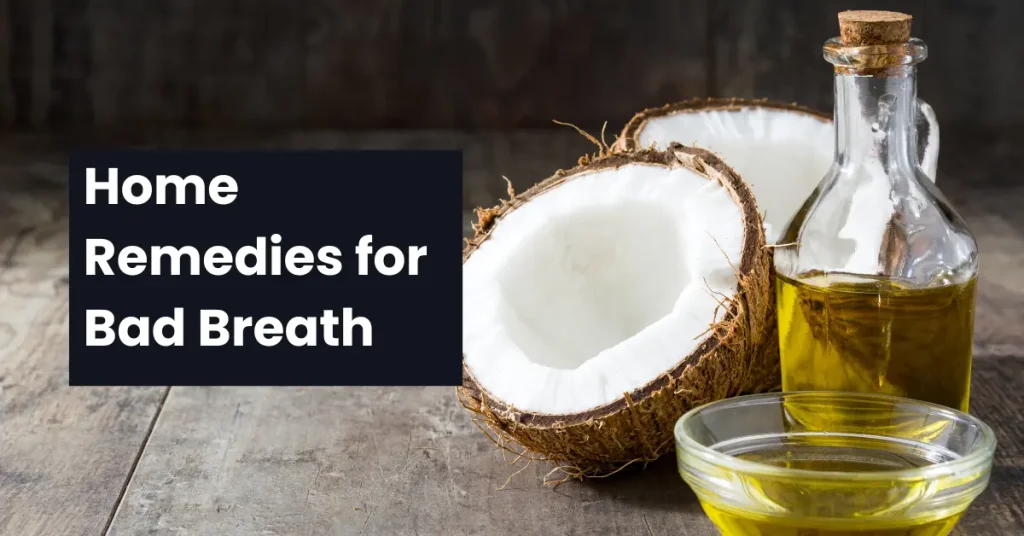 Home Remedies for Bad Breath