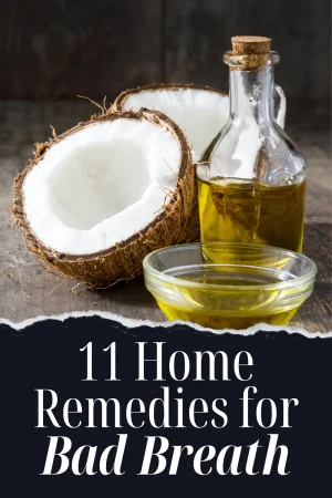 11 Home Remedies fir Bad Breath